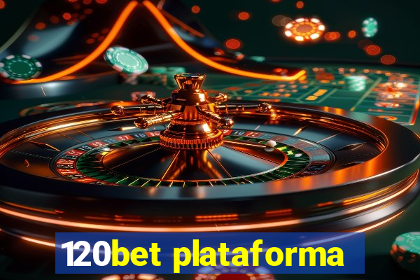 120bet plataforma